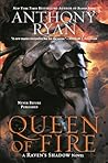 Queen of Fire by Anthony Ryan Queen of Fire by Anthony Ryan