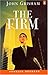 The Firm by John Grisham The Firm by John Grisham
