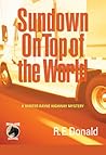 Sundown on Top of the World (A Hunter Rayne Highway Mystery, #4) Sundown on Top of the World