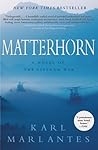 Matterhorn by Karl Marlantes Matterhorn by Karl Marlantes