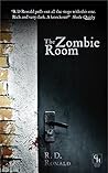 The Zombie Room by R.D. Ronald The Zombie Room by R.D. Ronald