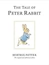 The Tale of Peter Rabbit by Beatrix Potter The Tale of Peter Rabbit by Beatrix Potter