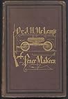 Dr. J.H. McLean's Peace-Makers by James Henry McLean Dr. J.H. McLean's Peace-Makers by James Henry McLean