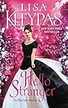 Hello Stranger by Lisa Kleypas Hello Stranger by Lisa Kleypas