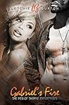 Gabriel's Fire by Lotchie Burton Gabriel's Fire by Lotchie Burton