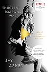 Thirteen Reasons Why by Jay Asher Thirteen Reasons Why by Jay Asher