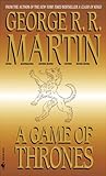 A Game of Thrones by George R.R. Martin A Game of Thrones by George R.R. Martin