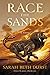 Race the Sands by Sarah Beth Durst Race the Sands by Sarah Beth Durst