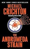The Andromeda Strain by Michael Crichton The Andromeda Strain by Michael Crichton