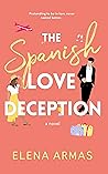 The Spanish Love Deception by Elena Armas The Spanish Love Deception by Elena Armas