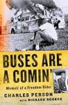 Buses Are a Comin' by Charles Person Buses Are a Comin' by Charles Person