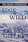 Edge of the Wild (Drake Chronicles, #2) Book cover for Edge of the Wild (Drake Chronicles, #2)