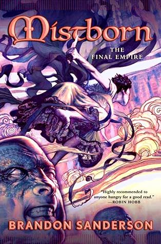 Mistborn: The Final Empire (Mistborn, #1)