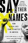 Say Their Names by Curtis Bunn Say Their Names by Curtis Bunn