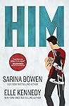 Him by Sarina Bowen Him by Sarina Bowen