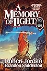 A Memory of Light by Robert Jordan A Memory of Light by Robert Jordan