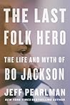The Last Folk Hero by Jeff Pearlman The Last Folk Hero by Jeff Pearlman
