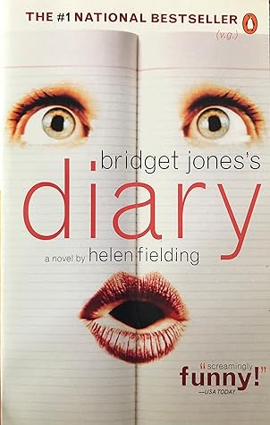 Bridget Jones’s Diary (Bridget Jones, #1)
