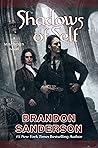 Shadows of Self by Brandon Sanderson Shadows of Self by Brandon Sanderson