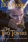 The Two Towers by J.R.R. Tolkien The Two Towers by J.R.R. Tolkien