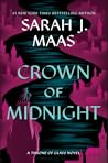 Crown of Midnight by Sarah J. Maas Crown of Midnight by Sarah J. Maas