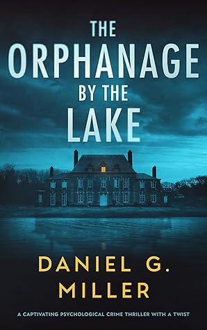 The Orphanage by the Lake