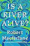 Is a River Alive?