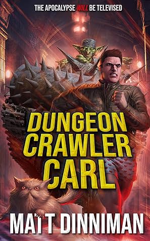 Dungeon Crawler Carl (Dungeon Crawler Carl, #1)