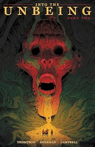 Into the Unbeing Volume 2