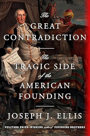 The Great Contradiction: The Tragic Side of the American Founding