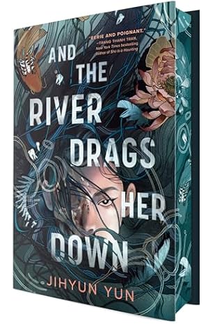 And the River Drags Her Down