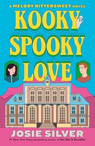 Kooky Spooky Love (Melody Bittersweet, #2)