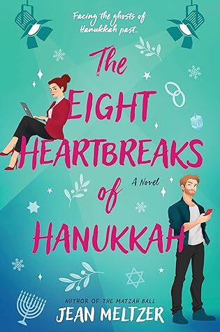 The Eight Heartbreaks of Hanukkah