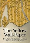 The Yellow Wall-Paper by Charlotte Perkins Gilman The Yellow Wall-Paper by Charlotte Perkins Gilman