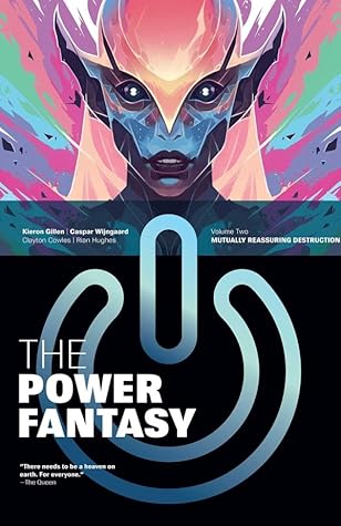 The Power Fantasy Volume 2: Mutually Reassuring Destruction