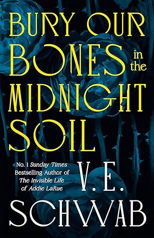 Bury Our Bones in the Midnight Soil