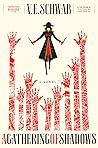 A Gathering of Shadows by V.E. Schwab A Gathering of Shadows by V.E. Schwab