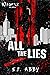 All the Lies by S.T. Abby All the Lies by S.T. Abby