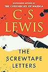 The Screwtape Letters by C.S. Lewis The Screwtape Letters by C.S. Lewis