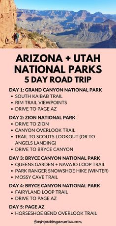 the arizona and utah national parks 5 day road trip is shown in this pink poster