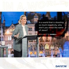 a woman standing at a podium in front of a building with the caption, in a world that is showing so much negativeity why don't you about the name of jesus?