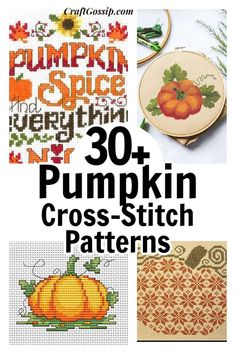 cross stitch patterns with pumpkins on them and the words, 30 pumpkin cross - stitch patterns