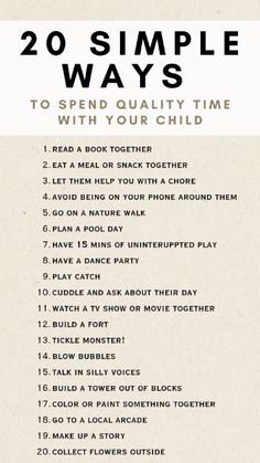 a list with the words 20 simple ways to spend quality time with your child on it