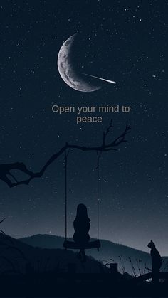 a person sitting on a swing at night with the words open your mind to peace