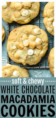 soft and chewy white chocolate macadamia cookies on a cooling rack with text overlay