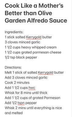 a recipe for cooking with the help of ingredients and instructions to cook like a mother's better than olive garden alfredo sauce