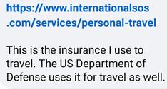 the text reads, this is the insurance i use to travel the us department of defense uses it for travel as well