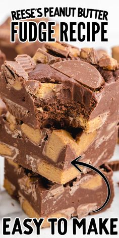 a stack of fudge brownies on top of each other with the words, reese's peanut butter fudge recipe easy to make