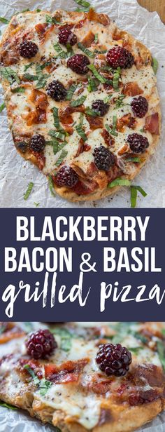 the black berry bacon and basil grilled pizza is ready to be eaten