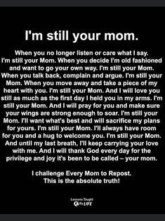 Just Because Shes Your Mom, Son Quotes From Mom, Daughter Love Quotes